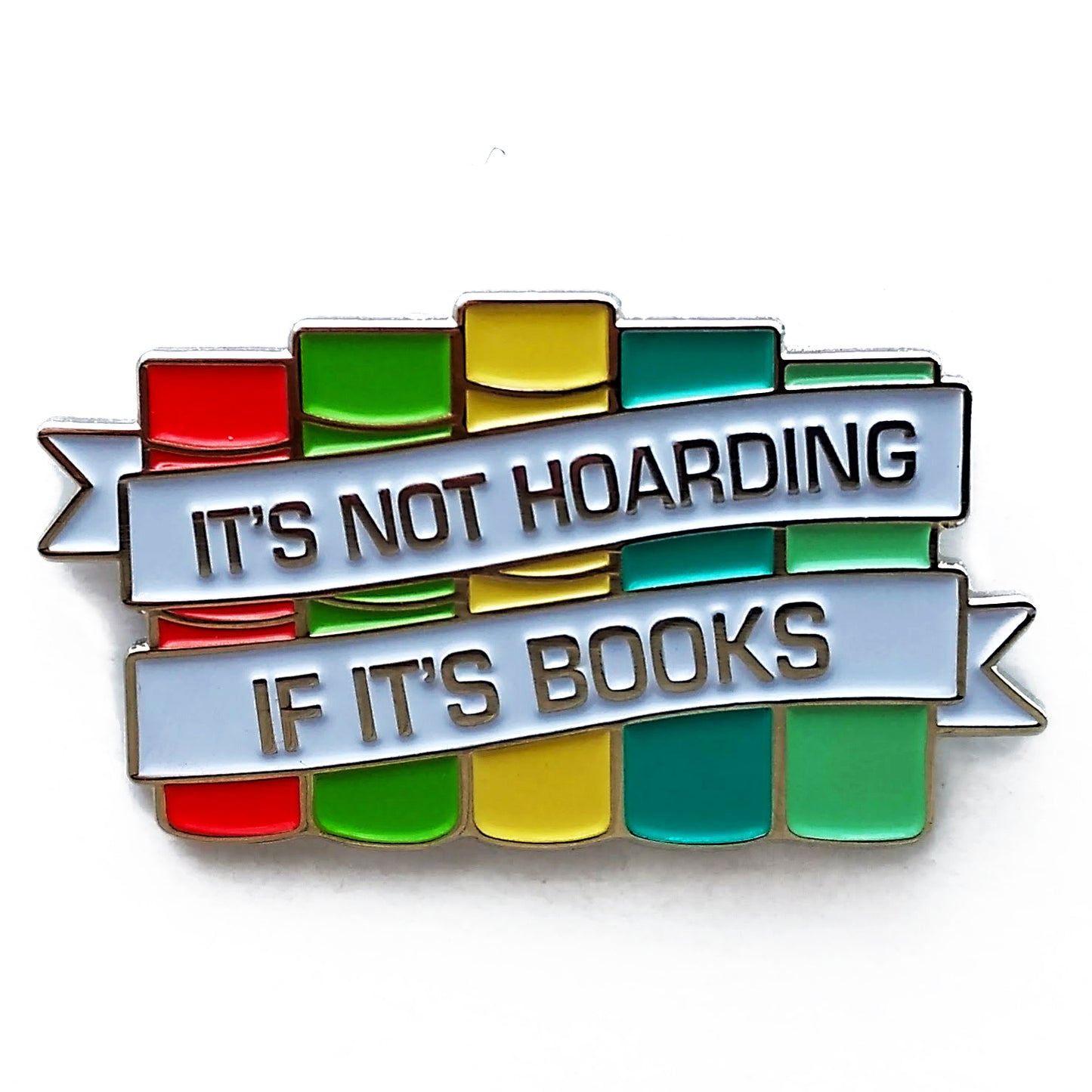 Its not hoarding if its books enamel pin