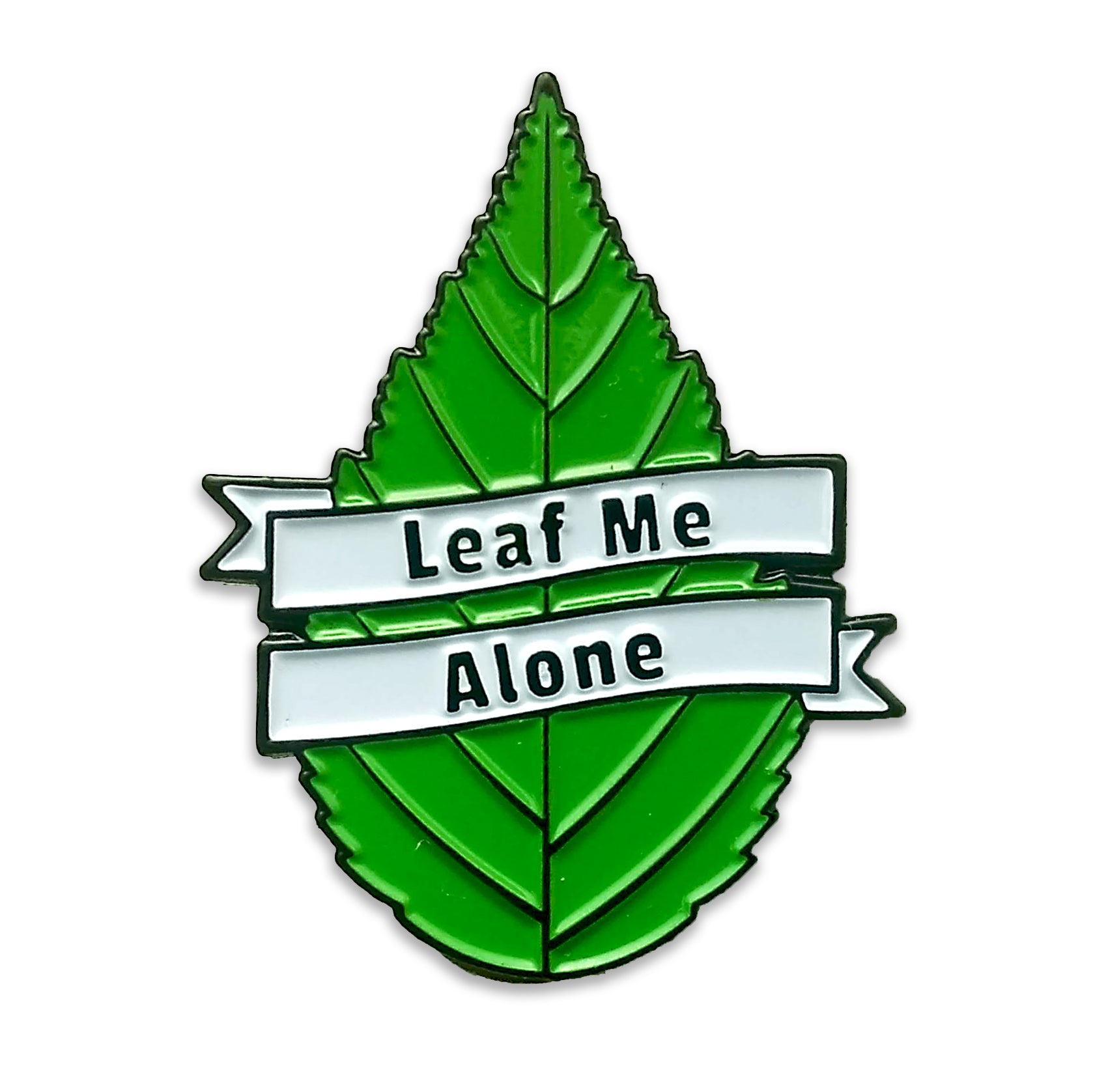 enamel pin that reads Leaf Me Alone